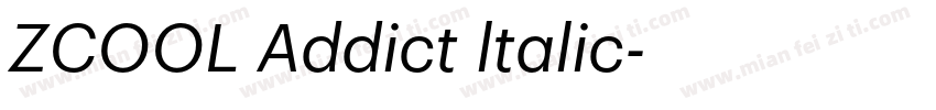 ZCOOL Addict ltalic字体转换